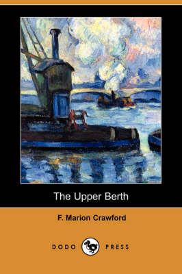 Book cover for The Upper Berth (Dodo Press)