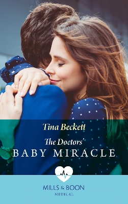 Book cover for The Doctors' Baby Miracle