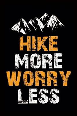 Book cover for Hike More Worry Less