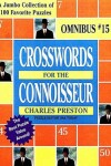 Book cover for Crosswords for the Connoisseur Omnibus #15