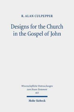 Cover of Designs for the Church in the Gospel of John