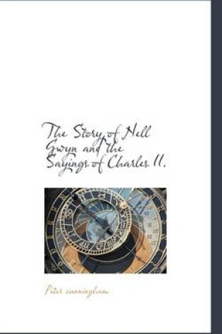 Cover of The Story of Nell Gwyn and the Sayings of Charles II.