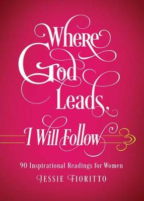 Book cover for Where God Leads, I Will Follow