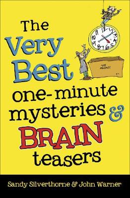 Book cover for The Very Best One-Minute Mysteries and Brain Teasers