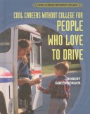 Book cover for Careers Without College for People Who Love to Drive