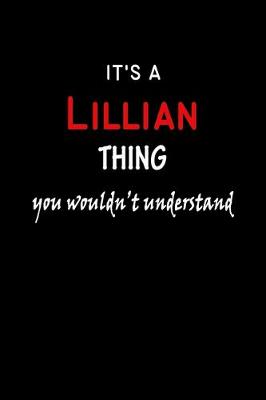 Book cover for It's a Lillian Thing You Wouldn't Understandl