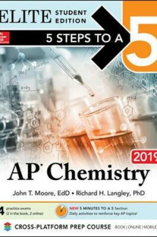 Cover of 5 Steps to a 5: AP Chemistry 2019 Elite Student Edition