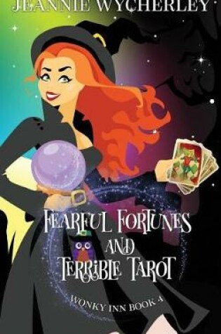 Cover of Fearful Fortunes and Terrible Tarot
