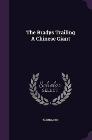 Cover of The Bradys Trailing a Chinese Giant