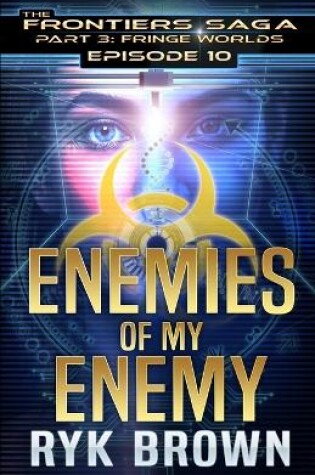 Cover of Ep.#3.10 - "Enemies of my Enemy"