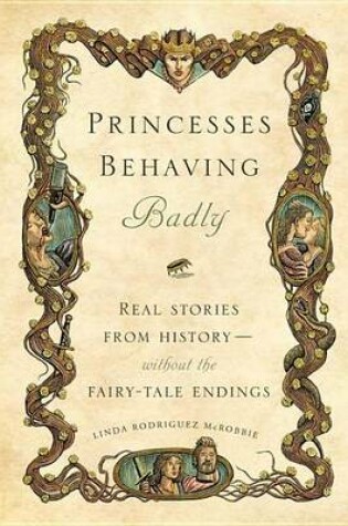Cover of Princesses Behaving Badly