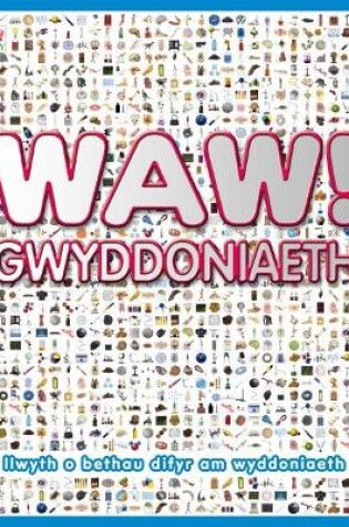 Cover of Waw! Gwyddoniaeth