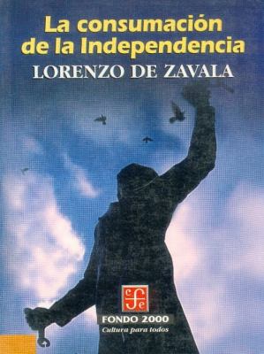 Cover of La Consumacin de La Independencia