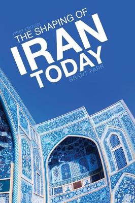 Book cover for The Shaping of Iran Today