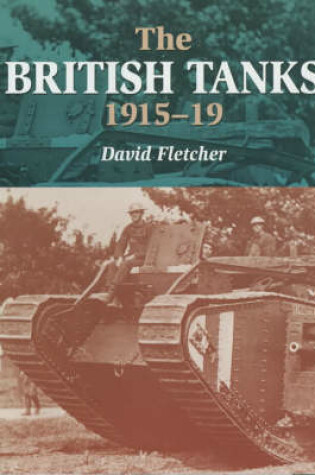 Cover of British Tanks 1915-19