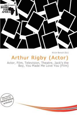 Cover of Arthur Rigby (Actor)
