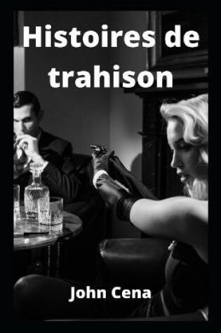 Cover of Histoires de trahison