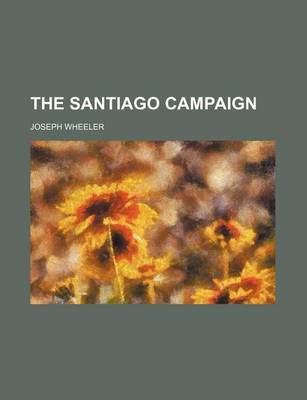 Book cover for The Santiago Campaign