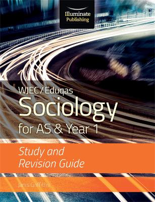 Book cover for WJEC/Eduqas Sociology for AS & Year 1: Study & Revision Guide