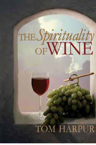 Cover of The Spirituality of Wine