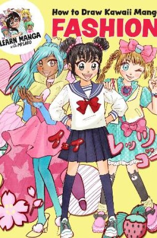 Cover of How to Draw Kawaii Manga Fashion