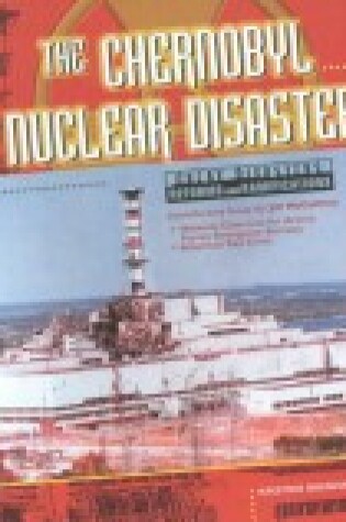 Cover of The Chernoybl Nuclear Disaster