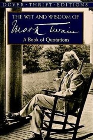 Cover of The Wit and Wisdom of Mark Twain