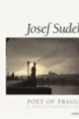 Cover of Josef Sudek: Poet of Prague