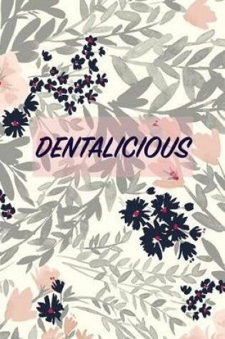 Cover of Dentalicious