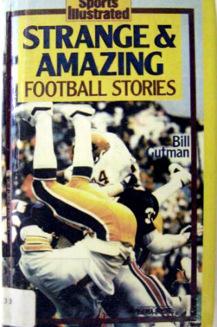 Cover of Strange and Amazing Football Stories