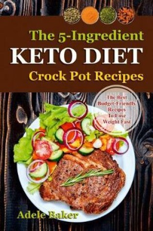 Cover of The Keto Crockpot Cookbook