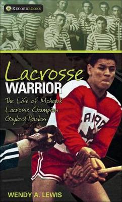 Book cover for Lacrosse Warrior