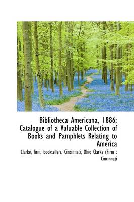 Book cover for Bibliotheca Americana, 1886