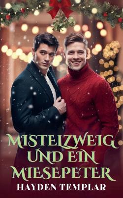 Cover of Mistelzweig und Ein Miesepeter