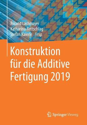 Book cover for Konstruktion fur die Additive Fertigung 2019