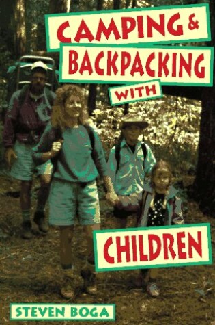 Cover of Camping and Backpacking with Children