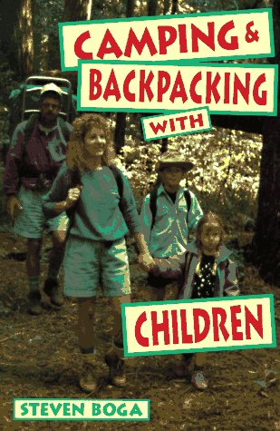 Book cover for Camping and Backpacking with Children