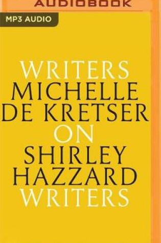 Cover of Michelle de Kretser on Shirley Hazzard