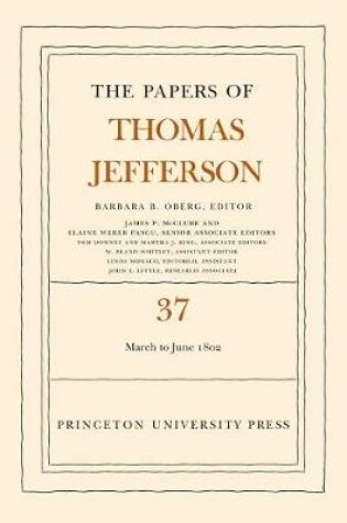 Cover of The Papers of Thomas Jefferson, Volume 37