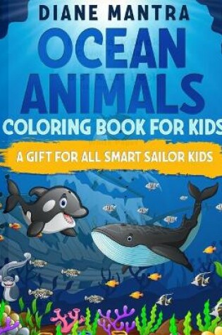 Cover of Ocean animals coloring book for kids