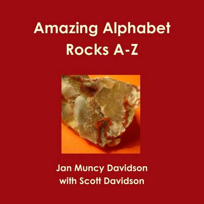 Book cover for Amazing Alphabet Rocks A-Z