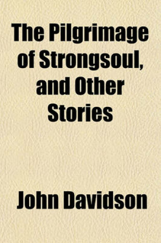 Cover of The Pilgrimage of Strongsoul, and Other Stories