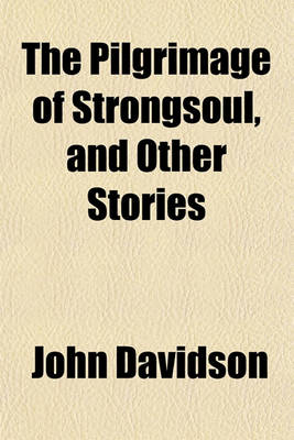 Book cover for The Pilgrimage of Strongsoul, and Other Stories