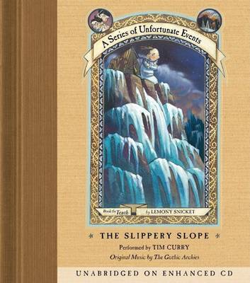 Cover of Series of Unfortunate Events #10: The Slippery Slope