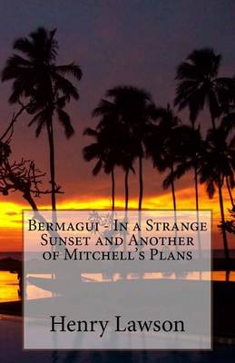 Book cover for Bermagui - In a Strange Sunset and Another of Mitchell's Plans