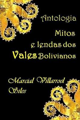 Book cover for Mitos E Lendas DOS Vales Bolivianos