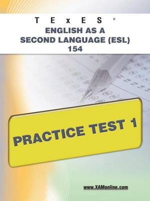 Book cover for TExES English as a Second Language (Esl) 154 Practice Test 1