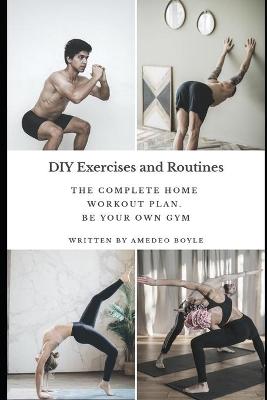 Cover of DIY Exercises and Routines