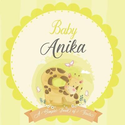 Cover of Baby Anika A Simple Book of Firsts