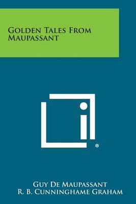 Book cover for Golden Tales from Maupassant